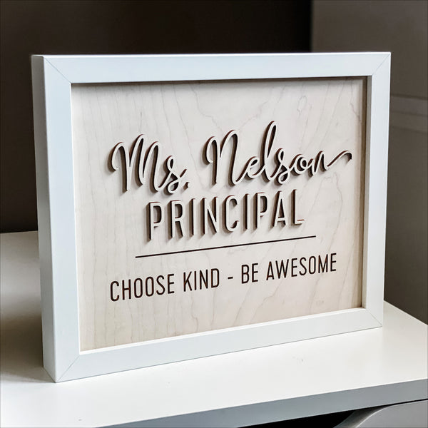 Custom wooden sign for teachers and principles gift. Etched, engraved and laser cutting 
